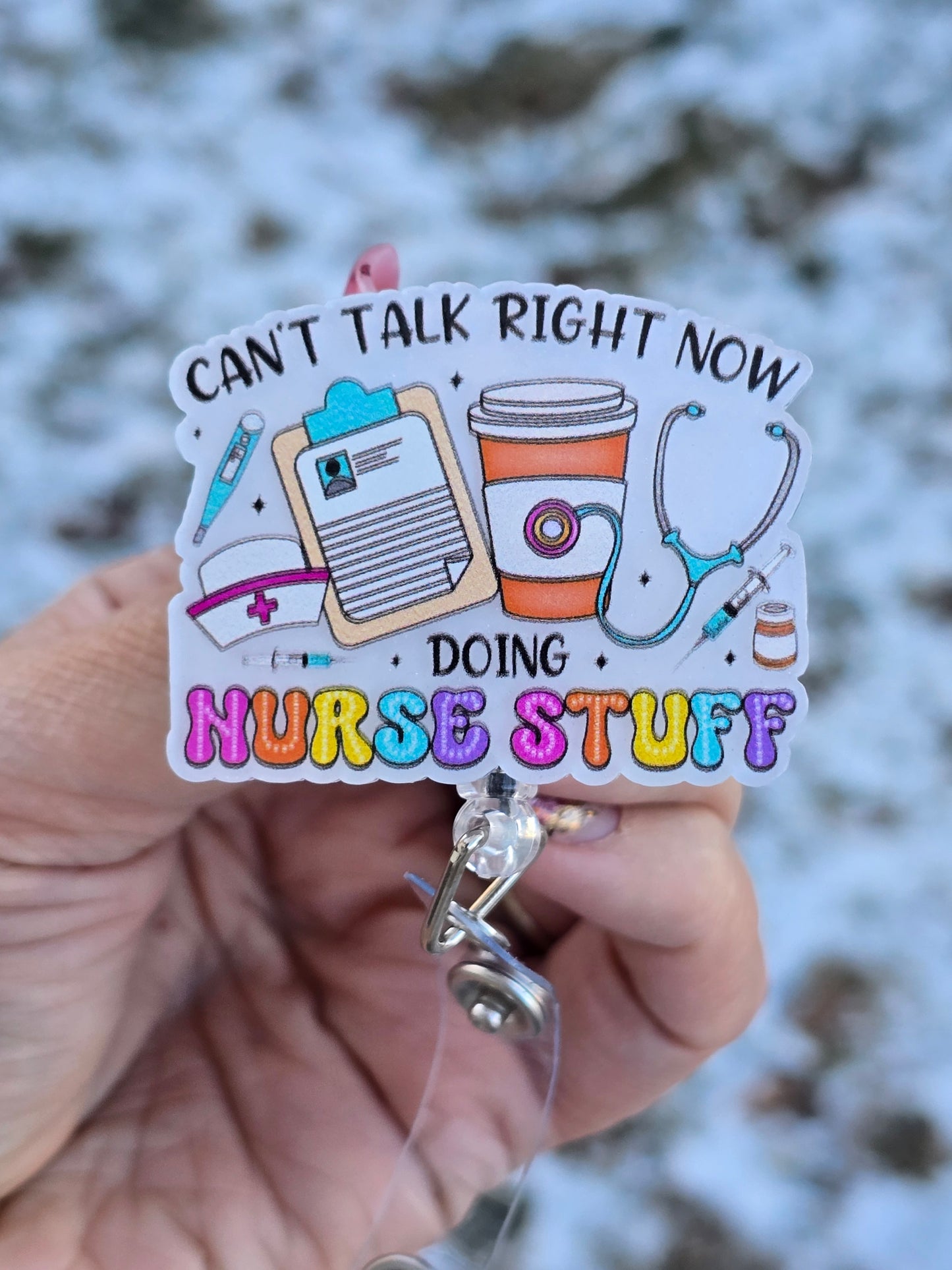 Can't Talk Right Now Badge Reel